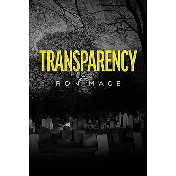 Transparency, Ron Mace