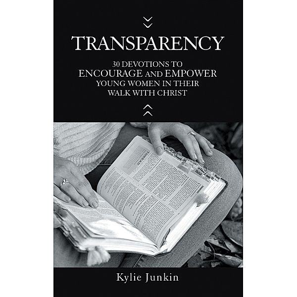 Transparency, Kylie Junkin