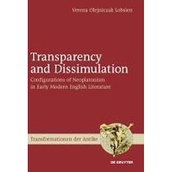 Transparency and Dissimulation / Transformationen der Antike Bd.16, Verena Lobsien