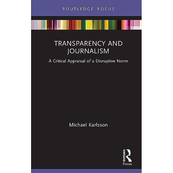 Transparency and Journalism, Michael Karlsson