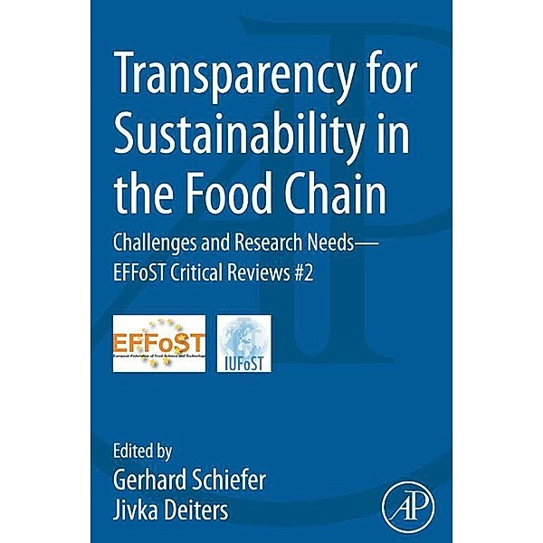 Transparency for Sustainability in the Food Chain, Gerhard Schiefer, Jivka Deiters