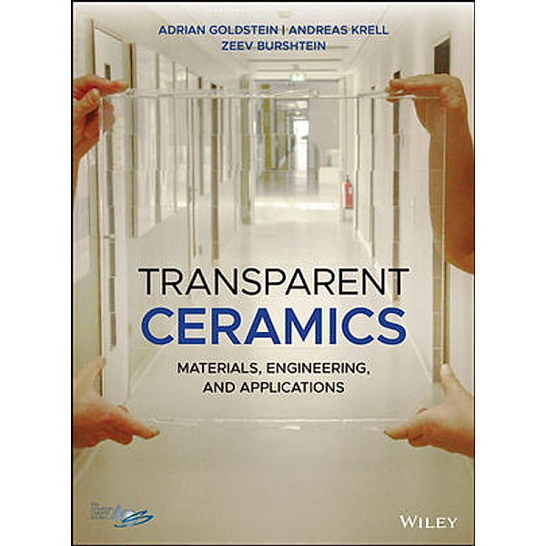 Transparent Ceramics, Adrian Goldstein, Andreas Krell, Zeev Burshtein