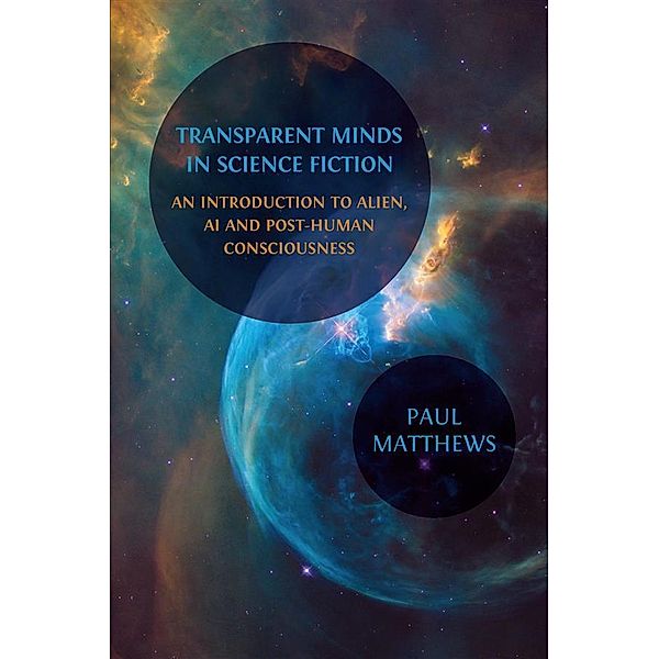 Transparent Minds in Science Fiction, Paul Matthews