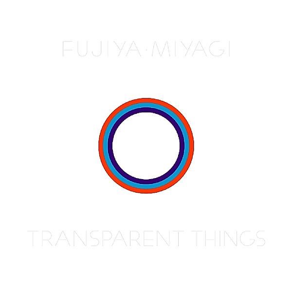 Transparent Things (Vinyl), Fujiya & Miyagi