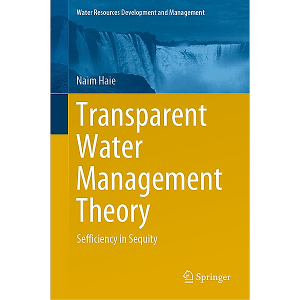Transparent Water Management Theory, Naim Haie