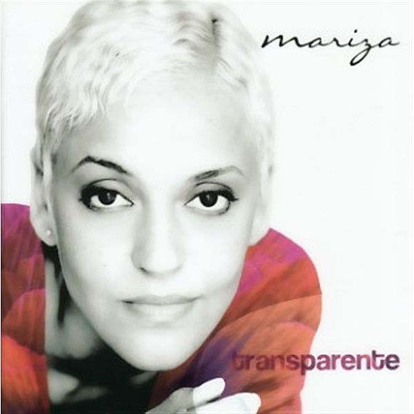 Transparente, Mariza