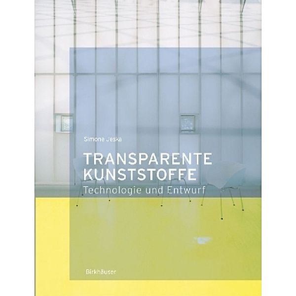 Transparente Kunststoffe, Simone Jeska