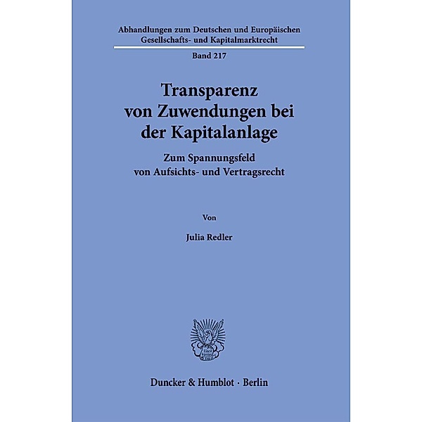 Transparenz von Zuwendungen bei der Kapitalanlage., Julia Redler