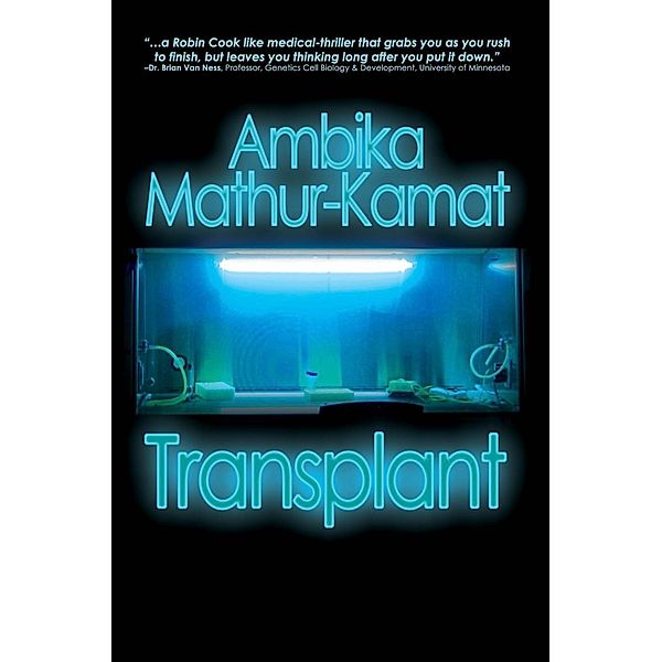 Transplant, Ambika Mathur-Kamat