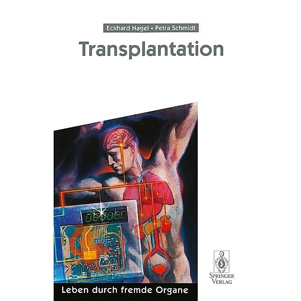 Transplantation, Eckhard Nagel, Petra Schmidt