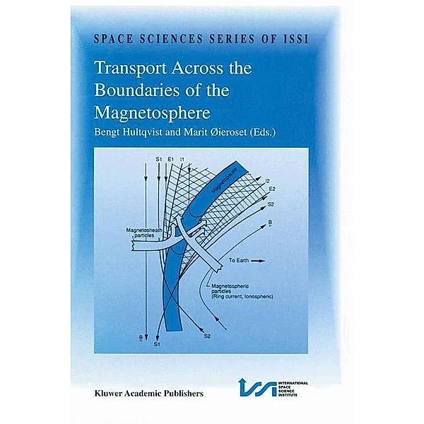 Transport Across the Boundaries of the Magnetosphere / Space Sciences Series of ISSI Bd.2