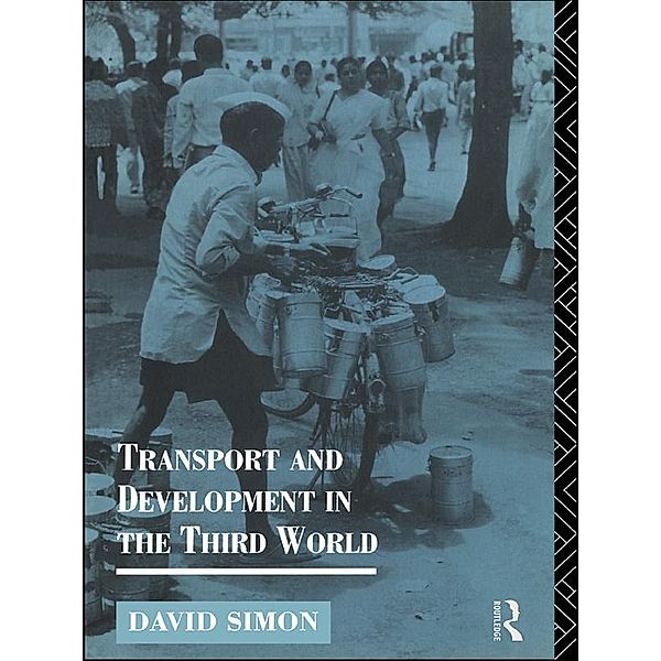 Transport and Development in the Third World, David Simon