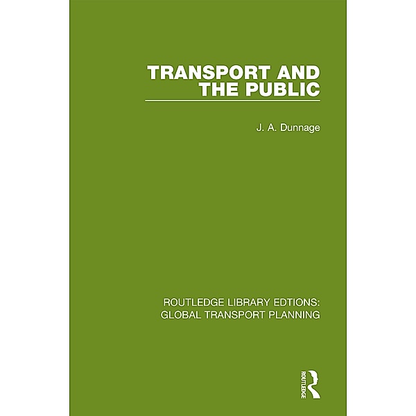 Transport and the Public, J. A. Dunnage