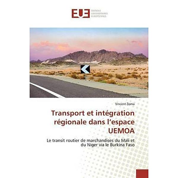 Transport et intégration régionale dans l'espace UEMOA, Vincent Zoma