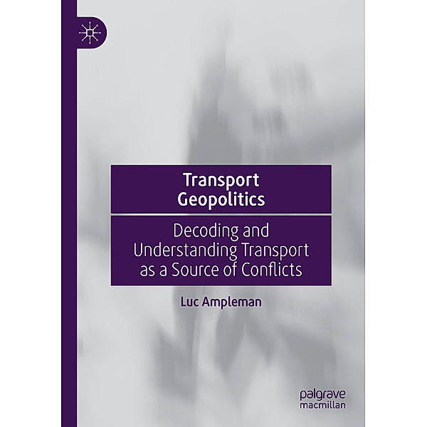 Transport Geopolitics, Luc Ampleman