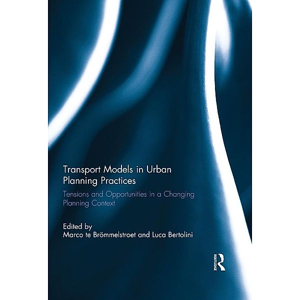 Transport Models in Urban Planning Practices