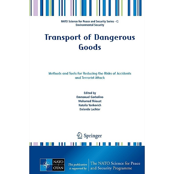 Transport of Dangerous Goods / NATO Science for Peace and Security Series C: Environmental Security