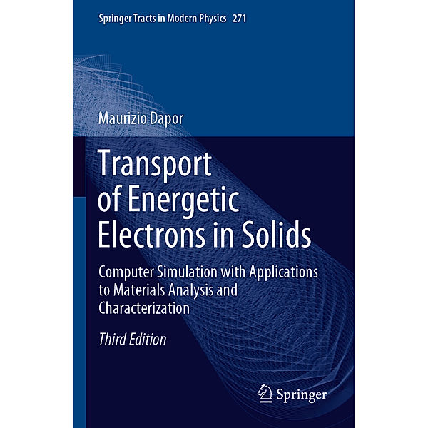 Transport of Energetic Electrons in Solids, Maurizio Dapor