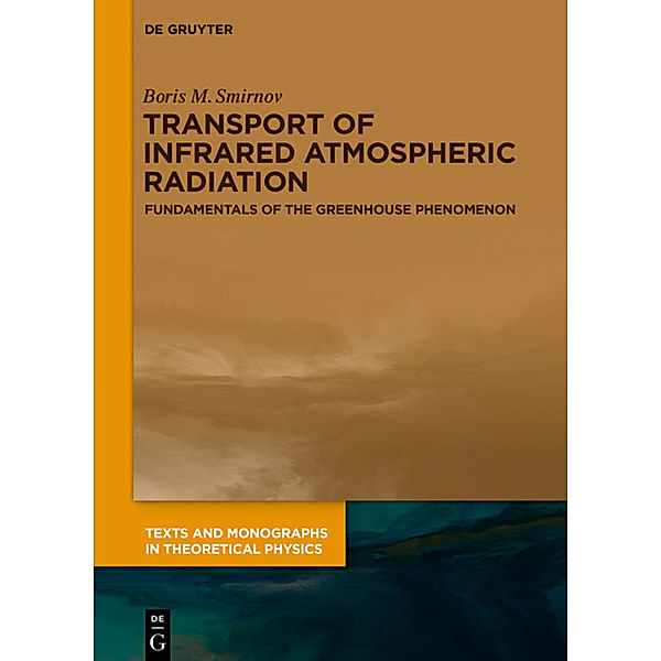 Transport of Infrared Atmospheric Radiation, Boris M. Smirnov