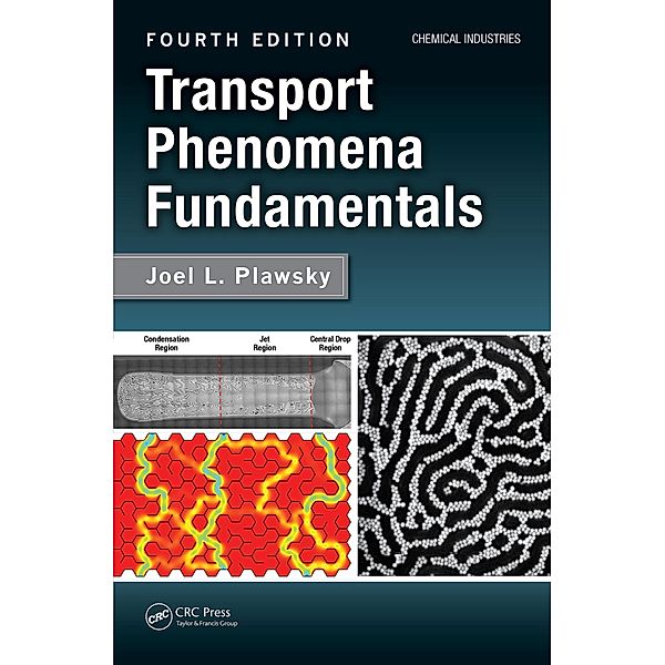 Transport Phenomena Fundamentals, Joel L. Plawsky