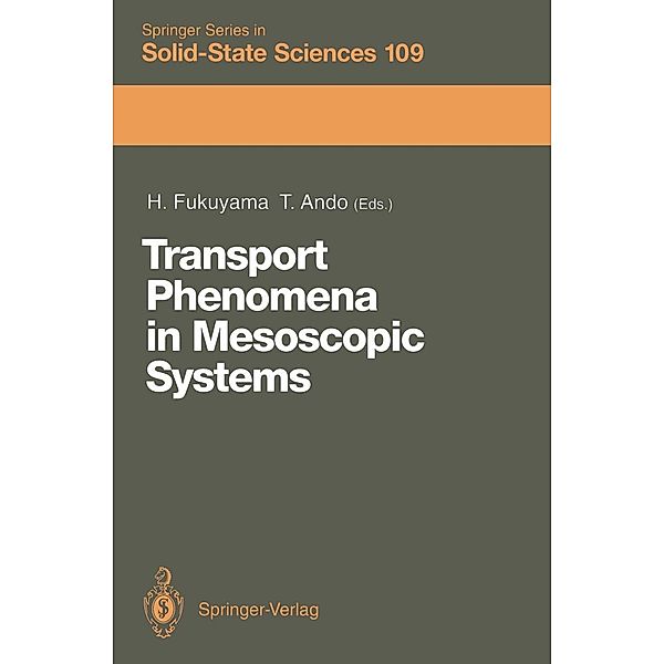 Transport Phenomena in Mesoscopic Systems / Springer Series in Solid-State Sciences Bd.109