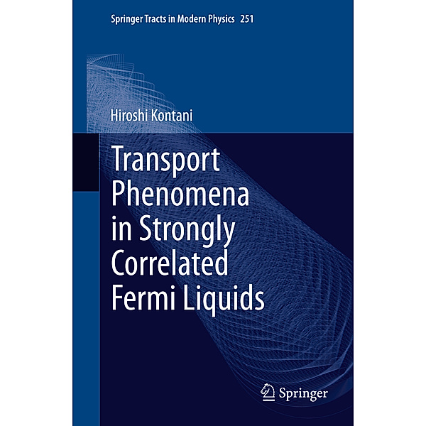 Transport Phenomena in Strongly Correlated Fermi Liquids, Hiroshi Kontani