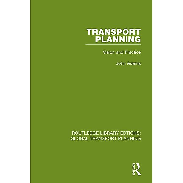 Transport Planning, John Adams