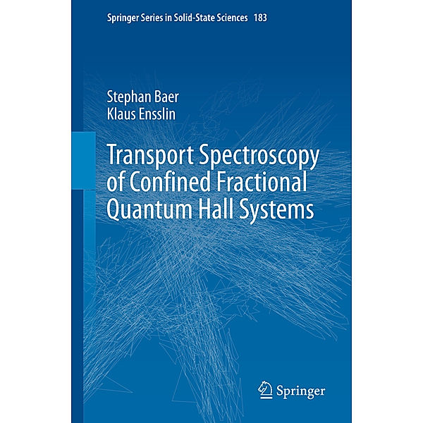 Transport Spectroscopy of Confined Fractional Quantum Hall Systems, Stephan Baer, Klaus Ensslin