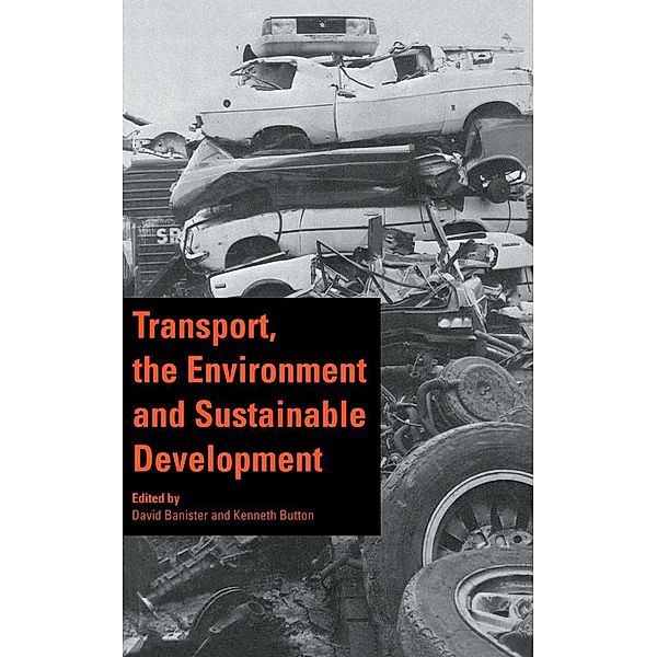 Transport, the Environment and Sustainable Development