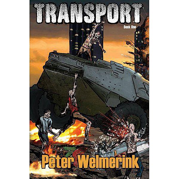 Transport (Transport Series, #1) / Transport Series, Peter Welmerink