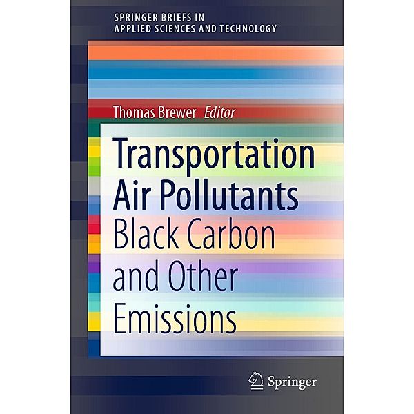Transportation Air Pollutants / SpringerBriefs in Applied Sciences and Technology