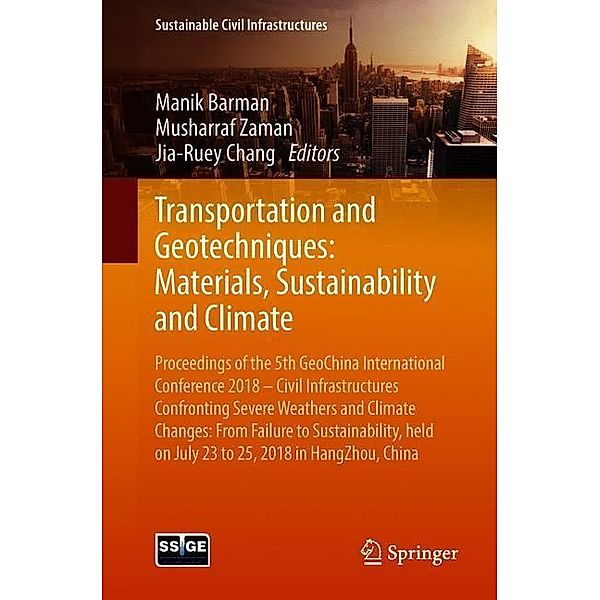 Transportation and Geotechniques: Materials, Sustainability and Climate