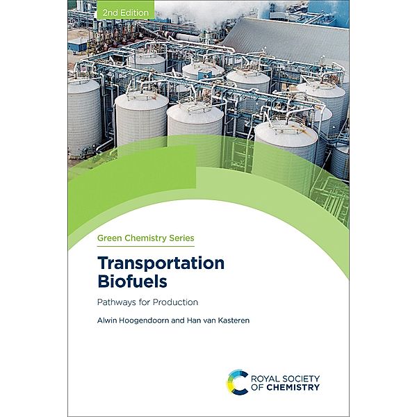 Transportation Biofuels / ISSN, Alwin Hoogendoorn, Han van Kasteren