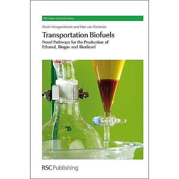 Transportation Biofuels / ISSN, Alwin Hoogendoorn, Han JMNV van Kasteren