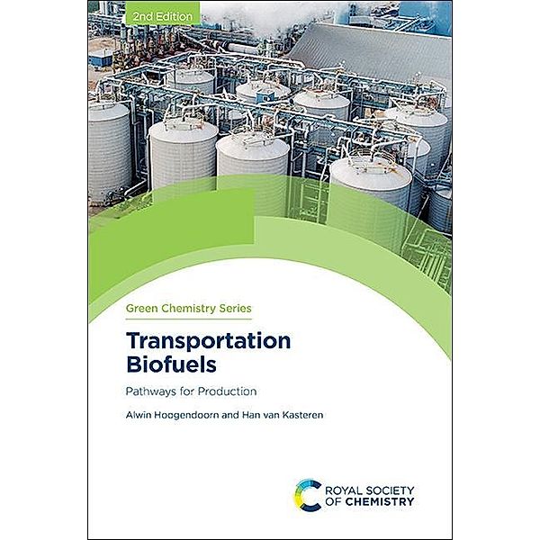 Transportation Biofuels / ISSN, Alwin Hoogendoorn, Han van Kasteren