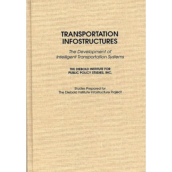 Transportation Infostructures, JOHN DIEBOLD