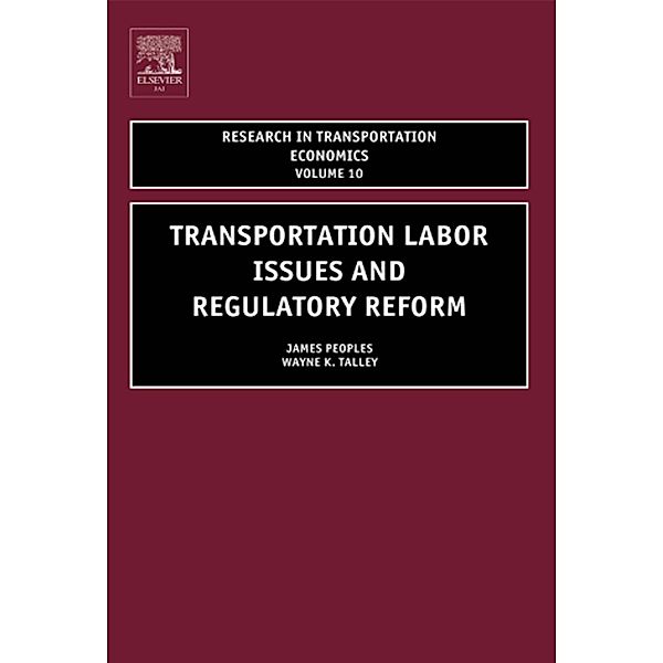 Transportation Labor Issues and Regulatory Reform