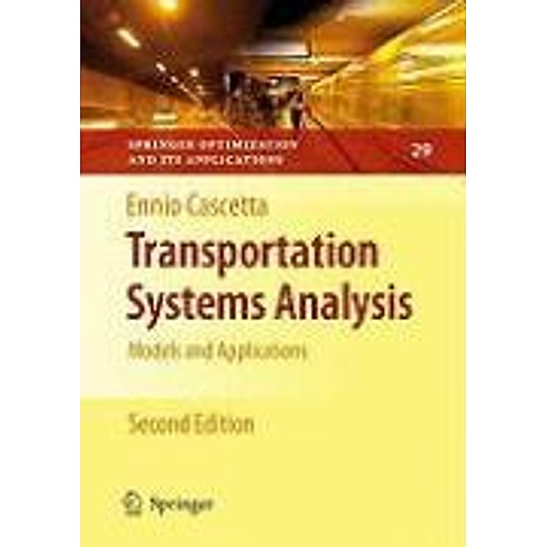 Transportation Systems Analysis / Springer Optimization and Its Applications Bd.29, Ennio Cascetta