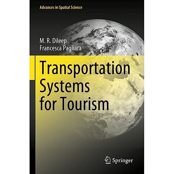 Transportation Systems for Tourism, M. R. Dileep, Francesca Pagliara