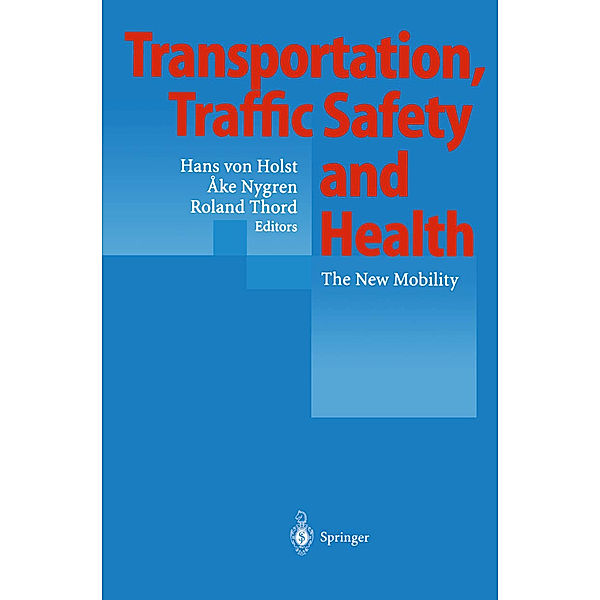 Transportation, Traffic Safety and Health