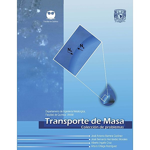Transporte de Masa. Colección de Problemas, José Antonio Barrera Godínez, José Bernardo Hernández Morales