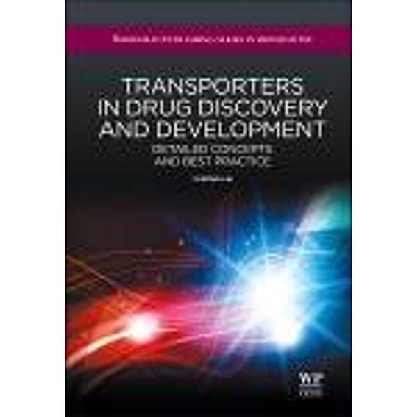 Transporters in Drug Discovery and Development, Yurong Lai