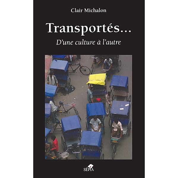 TRANSPORTÉS..., Michalon