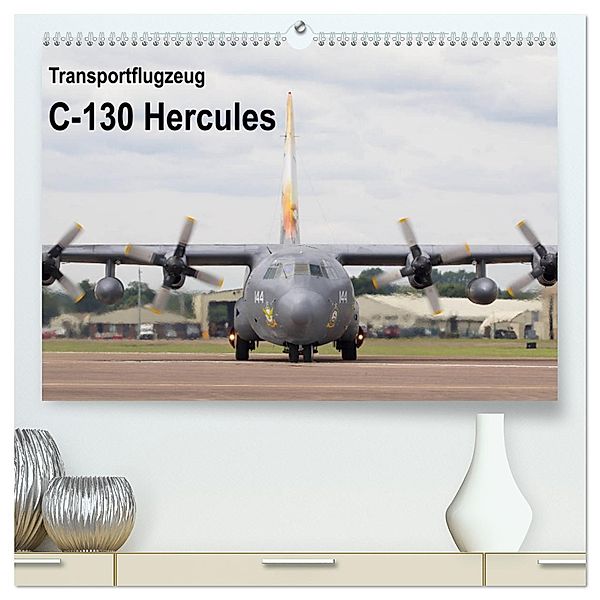 Transportflugzeug C-130 Hercules (hochwertiger Premium Wandkalender 2025 DIN A2 quer), Kunstdruck in Hochglanz, Calvendo, MUC-Spotter