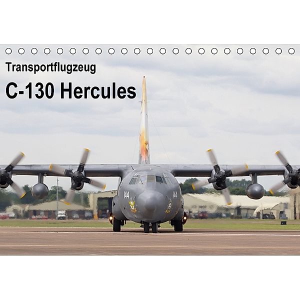 Transportflugzeug C-130 Hercules (Tischkalender 2018 DIN A5 quer), MUC-Spotter