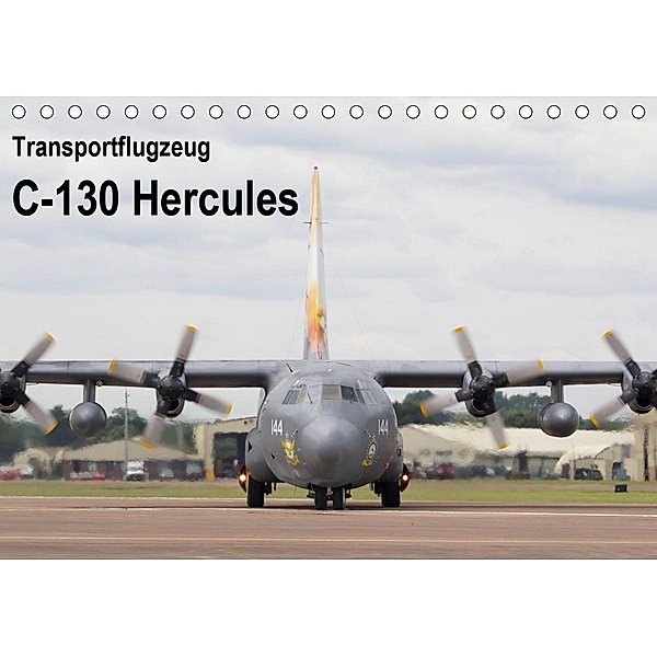 Transportflugzeug C-130 Hercules (Tischkalender 2021 DIN A5 quer), MUC-Spotter