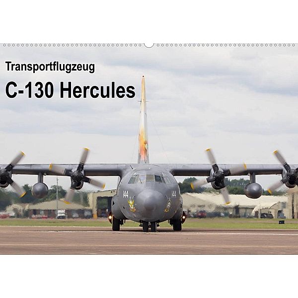 Transportflugzeug C-130 Hercules (Wandkalender 2023 DIN A2 quer), MUC-Spotter