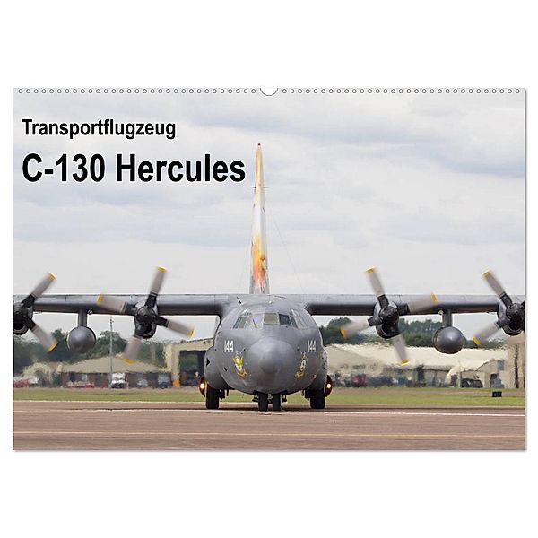 Transportflugzeug C-130 Hercules (Wandkalender 2024 DIN A2 quer), CALVENDO Monatskalender, MUC-Spotter