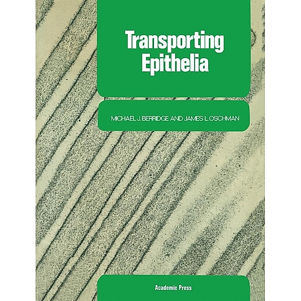 Transporting Epithelia, Michael Berridge