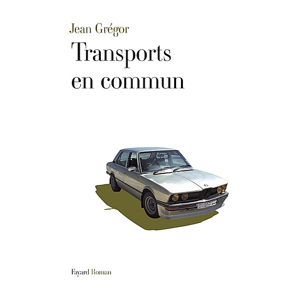 Transports en commun / Littérature Française, Jean Grégor